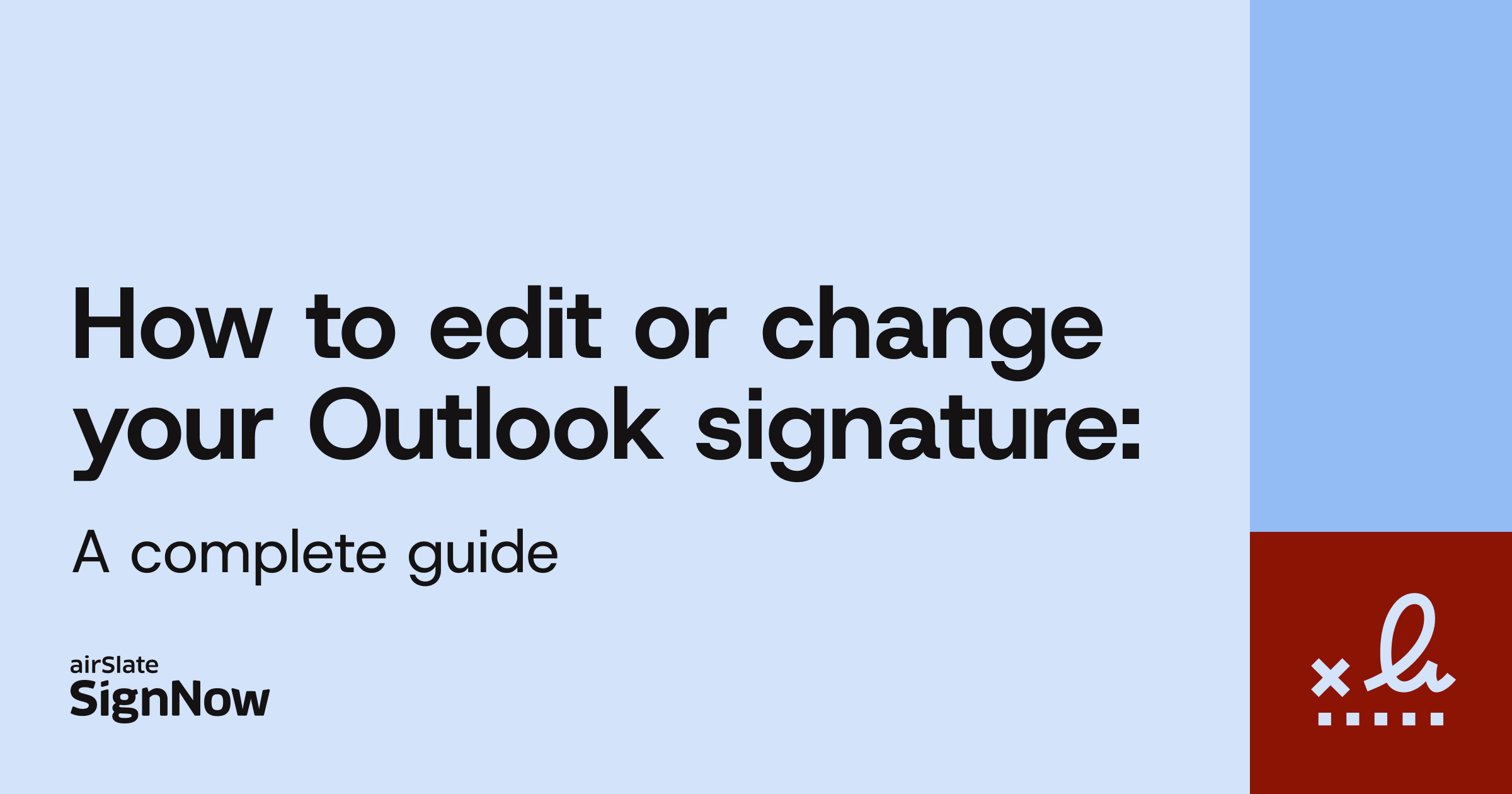A blue blog thumbnail image with text: How to edit or change your Outlook signature: A complete guide